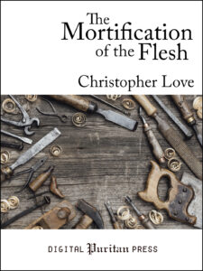 Book Cover: The Mortification of the Flesh